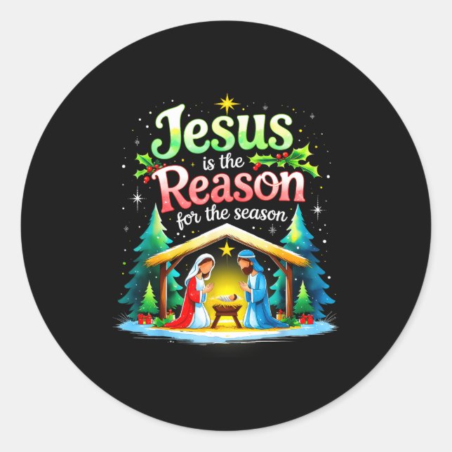 Jesus Reason For The Season Nativity Christmas Des Classic Round Sticker (Front)