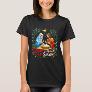 Jesus Reason For The Season Nativity Christmas Des T-Shirt