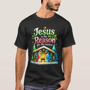 Jesus Reason For The Season Nativity Christmas Des T-Shirt