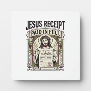 Jesus Receipt Paid In Full Jesus Receipt Paid In C Plaque