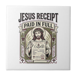 Jesus Receipt Paid In Full Jesus Receipt Paid In C Tile