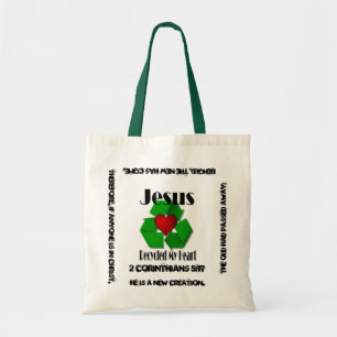 Jesus Recycled My Heart Tote Bag