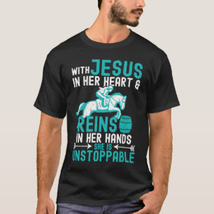 Jesus Reins And Barrel Racing T-Shirt