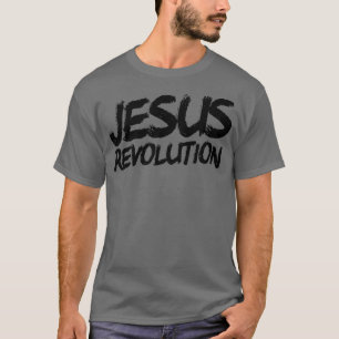 Jesus Revolution Christian Faith Peace Jesus Revol T-Shirt