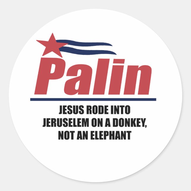 Jesus rode into Jeruselem on a donkey Classic Round Sticker (Front)