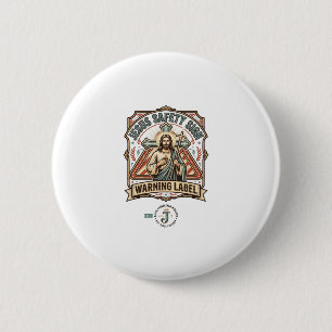 Jesus Safety Sign Warning Label Jesus Safety Sign  6 Cm Round Badge