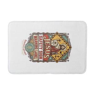 Jesus Safety Sign Warning Label Jesus Safety Sign Bath Mat