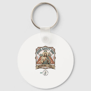 Jesus Safety Sign Warning Label Jesus Safety Sign  Key Ring