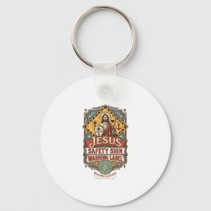 Jesus Safety Sign Warning Label Jesus Safety Sign  Key Ring