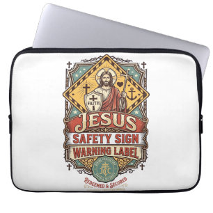 Jesus Safety Sign Warning Label Jesus Safety Sign Laptop Sleeve