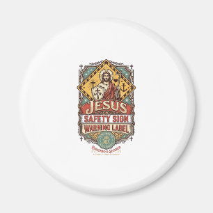 Jesus Safety Sign Warning Label Jesus Safety Sign  Magnet