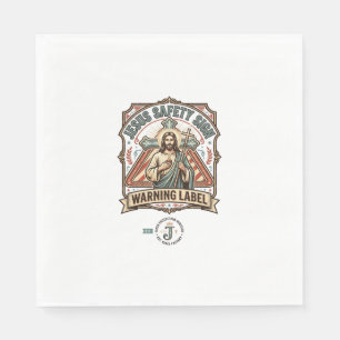 Jesus Safety Sign Warning Label Jesus Safety Sign  Napkin