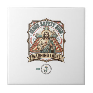Jesus Safety Sign Warning Label Jesus Safety Sign Tile
