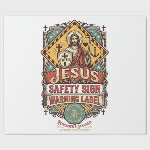 Jesus Safety Sign Warning Label Jesus Safety Sign  Wrapping Paper