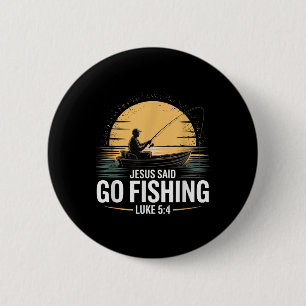 Jesus Said Go Fishing Christian Fisherman Bible Ve 6 Cm Round Badge