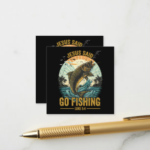 Jesus Said Go Fishing Luke 5 4  Enclosure Card