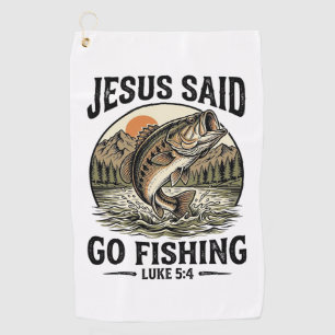 Jesus Said Go Fishing Vintage Bass Christian Golf Towel