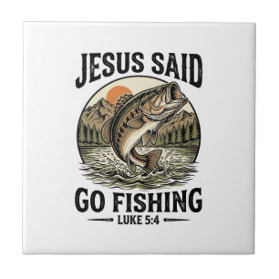 Jesus Said Go Fishing Vintage Bass Christian Tile