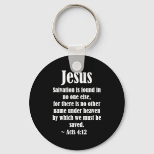Jesus Salvation Acts 4 12 Christian Scripture Bibl Key Ring