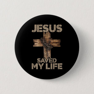 Jesus Saved My Life Christian Cross God Faith Bibl 6 Cm Round Badge