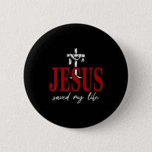 Jesus Saved My Life Cross Faith Christian Religiou 6 Cm Round Badge