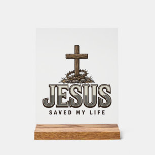 Jesus Saved My Life Vintage Engraving Christian De Acrylic Sign