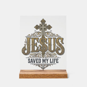 Jesus Saved My Life Vintage Engraving Christian Sh Acrylic Sign