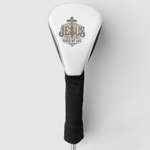 Jesus Saved My Life Vintage Engraving Christian Sh Golf Head Cover