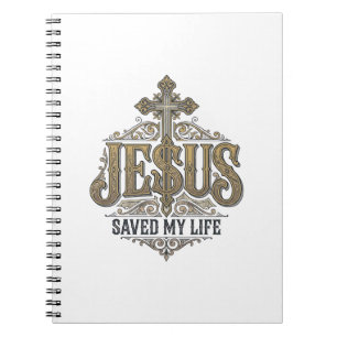 Jesus Saved My Life Vintage Engraving Christian Sh Notebook