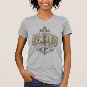 Jesus Saved My Life Vintage Engraving Christian Sh T-Shirt