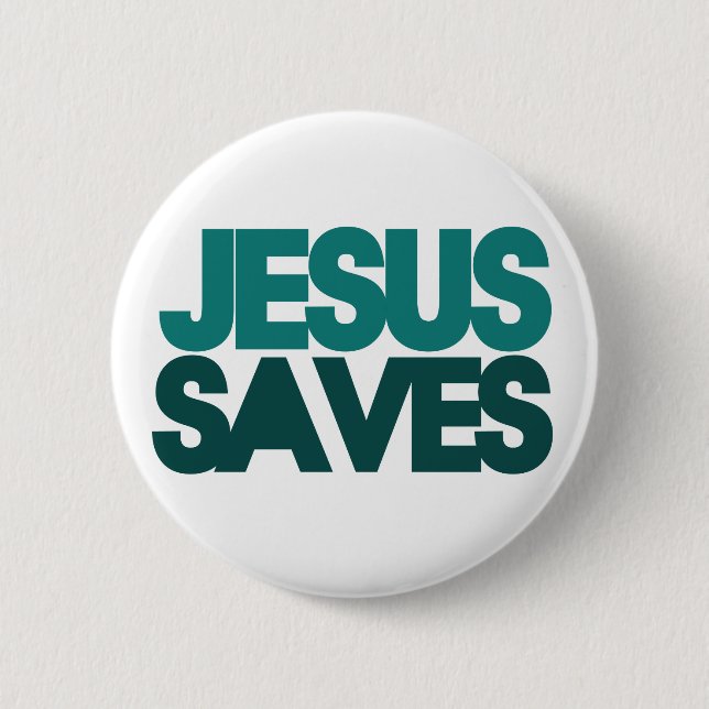 Jesus Saves 6 Cm Round Badge (Front)
