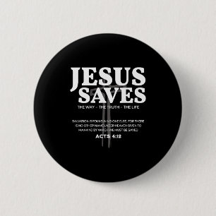 Jesus Saves Bible Verse Acts 4_12 Christian 6 Cm Round Badge