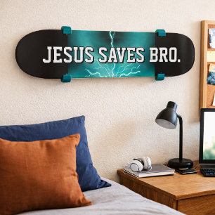 Jesus Saves Bro. Blue Lightning Skateboard