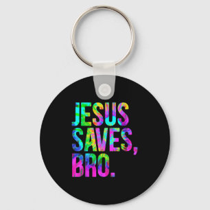 Jesus Saves Bro, Christian Religious Faith Believe Key Ring