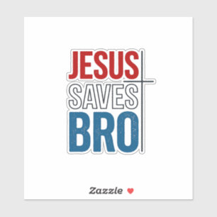 Jesus Saves Bro Christian Typography T-Shirt Desig