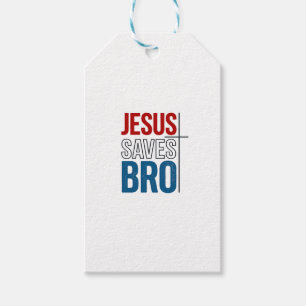 Jesus Saves Bro Christian Typography T-Shirt Desig Gift Tags