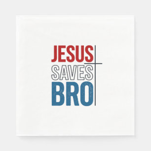 Jesus Saves Bro Christian Typography T-Shirt Desig Napkin