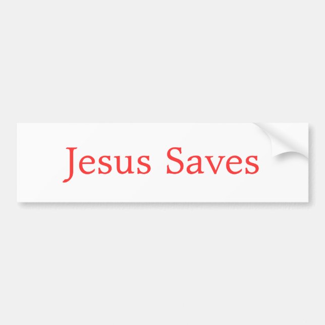 Jesus Saves Bumper Sticker (Front)