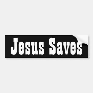 Jesus Saves Bumper Sticker