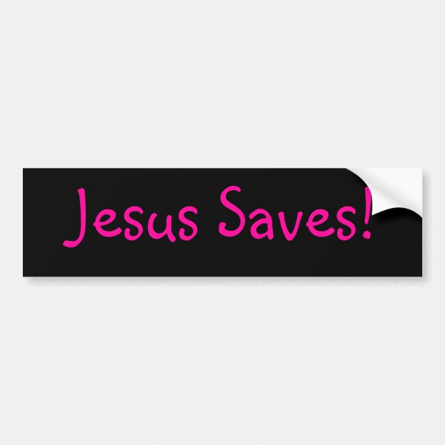 Jesus Saves! Bumper Sticker (Front)