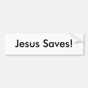 Jesus Saves! Bumper Sticker