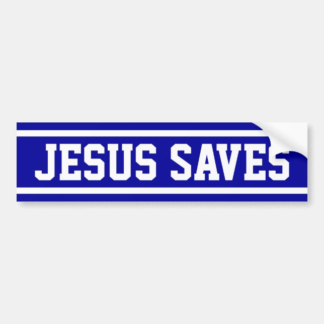 Jesus Saves Bumper Sticker (Front)
