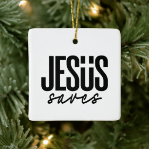JESUS SAVES CERAMIC ORNAMENT