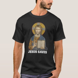 Jesus Saves Christian Faith Trust in God Lord Chri T-Shirt