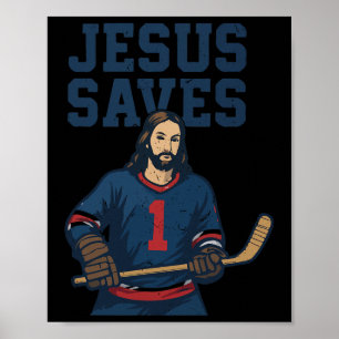 Jesus Saves Hockey Goalie Humor Christian Hockey R Poster