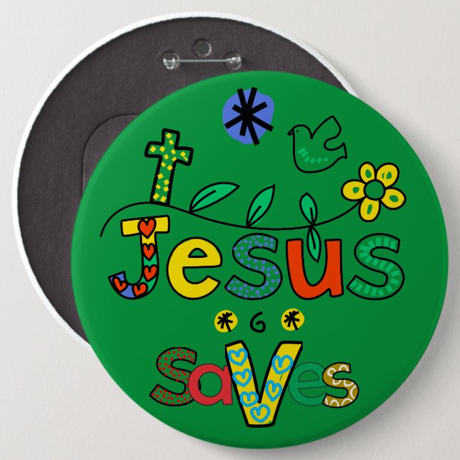 Jesus Saves I Doodles I KellyGrn i 6x6 Button (Front & Back)