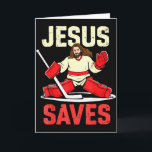 Jesus Saves Ice Hockey Goalie Player Christian Fun Card<br><div class="desc">Jesus Saves Ice Hockey Goalie Player Christian Funny Tee</div>