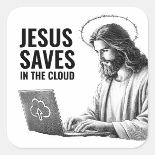 Jesus Saves in the Cloud - Funny Jesus Meme Square Sticker