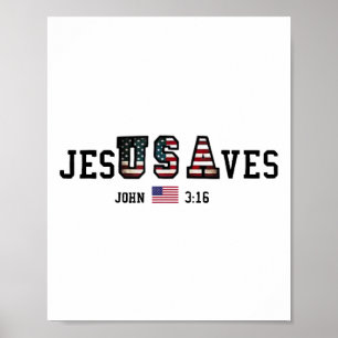 Jesus Saves Jesusaves Usa American Flag Patriotic Poster