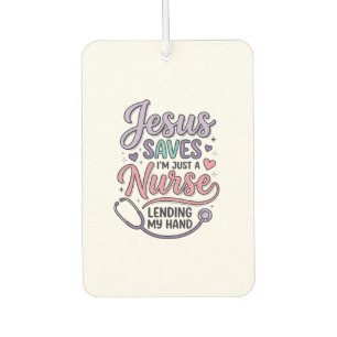 Jesus Saves Nurse Faith Shirt Design_1 Car Air Freshener